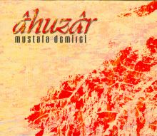 Ahuzar, Mustafa Demirci